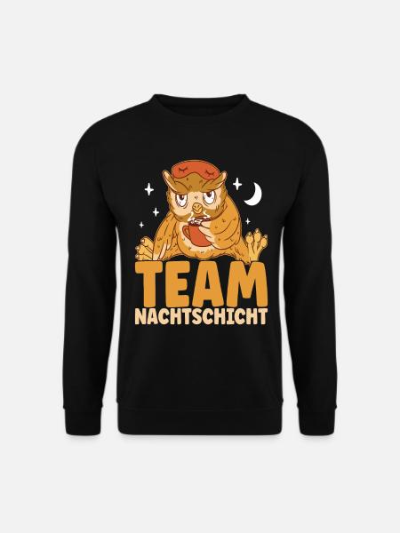 Nachtschicht Nachtdienst - Unisex Pullover - Schwarz
