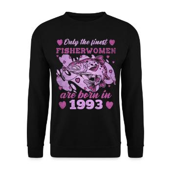 Finest Fisherwomen Born 1993 Womens 30th Birthday - Unisex Pullover - Schwarz - Vorne - Alina (178cm) & Michal (187cm)