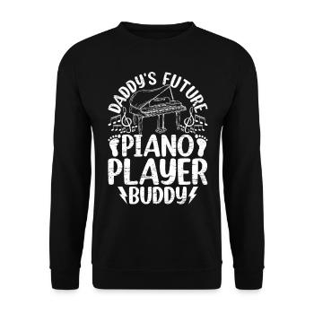 Daddy's Future Piano Player Buddy Piano Pianist Ke - Unisex Pullover - Schwarz - Vorne - Alina (178cm) & Michal (187cm)