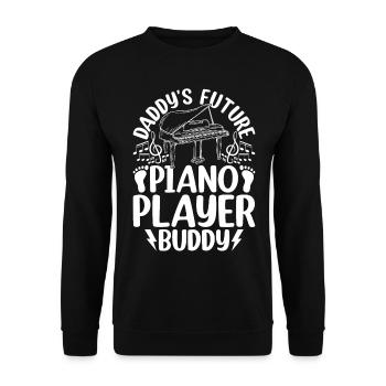 Daddy's Future Piano Player Buddy Piano Keyboard P - Unisex Pullover - Schwarz - Vorne - Alina (178cm) & Michal (187cm)