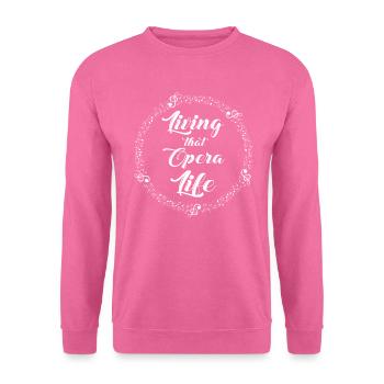 Opernsängerin Sängerin Life Choir Show - Unisex Pullover - Pink - Vorne