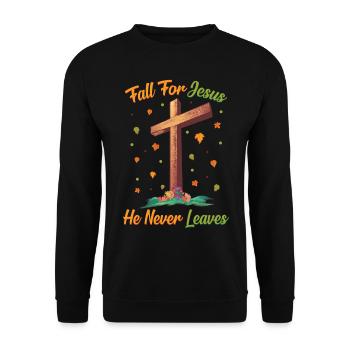 Fall For Jesus He Never Leaves Herbst - Unisex Pullover - Schwarz - Vorne - Alina (178cm) & Michal (187cm)