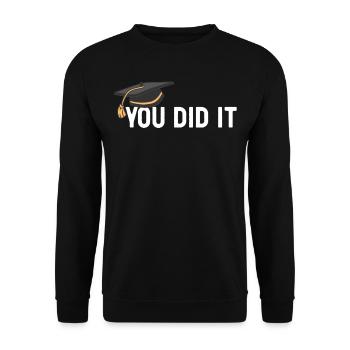 You Did It Graduated Glückwunsch zum Abschluss - Unisex Pullover - Schwarz - Vorne - Alina (178cm) & Michal (187cm)
