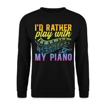 I'd Rather Play With My Piano - Piano Player Piani - Unisex Pullover - Schwarz - Vorne - Alina (178cm) & Michal (187cm)