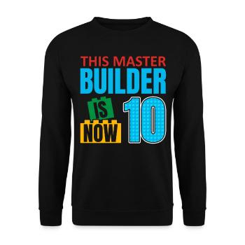 This builder is now 10, Toy Blocks 10. - Unisex Sweatshirt - black - Front - Alina (178cm) & Michal (187cm)