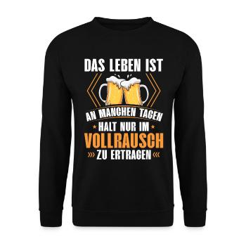 Das Leben Ist An Manchen Tagen Halt Nur Im - Unisex Pullover - Schwarz - Vorne - Alina (178cm) & Michal (187cm)