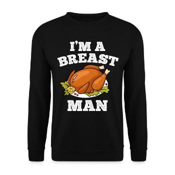 I'm a Breast Man Funny Thanksgiving Gifts Turkey - Unisex Sweatshirt - black - Front - Alina (178cm) & Michal (187cm)