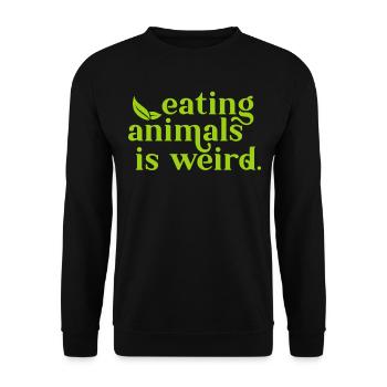 Eating Animals Is Weird - Unisex Pullover - Schwarz - Vorne - Alina (178cm) & Michal (187cm)