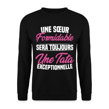 Une sœur formidable donne une tata exceptionnelle - Sweat-shirt Unisexe - noir - Devant - Alina (178cm) & Michal (187cm)
