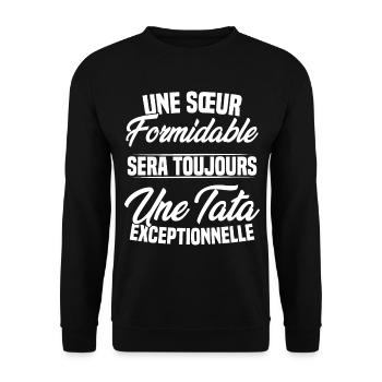Une sœur formidable donne une tata exceptionnelle - Sweat-shirt Unisexe - noir - Devant - Alina (178cm) & Michal (187cm)