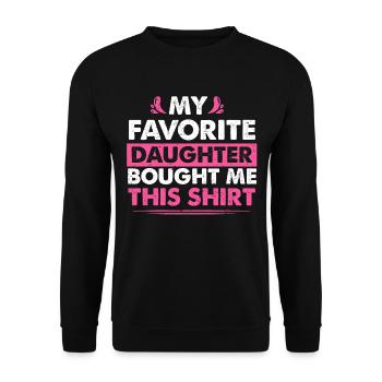 My Favorite Daughter Bought Me This Shirt Mom - Unisex Sweatshirt - black - Front - Alina (178cm) & Michal (187cm)