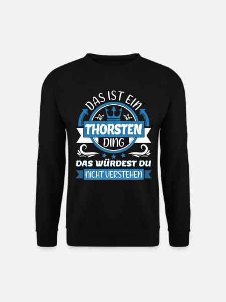 Thorsten Name Vorname Namenstag Namensgeschenk - Unisex Pullover - Schwarz
