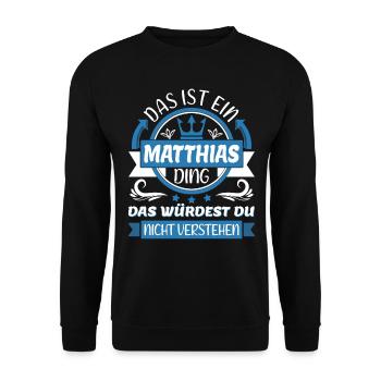Matthias Name Vorname Namenstag Namensgeschenk - Unisex Pullover - Schwarz - Vorne - Alina (178cm) & Michal (187cm)
