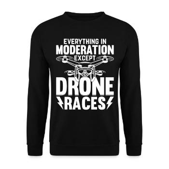 Drone Racing - Everything In Moderation Except Dro - Unisex Sweatshirt - black - Front - Alina (178cm) & Michal (187cm)