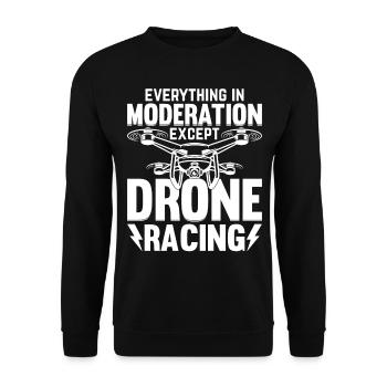 Drone Races - Everything In Moderation Except Dron - Unisex Sweatshirt - black - Front - Alina (178cm) & Michal (187cm)
