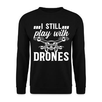 Pilote de drone quadcopter - Je joue toujours avec des drones - Sweat-shirt Unisexe - noir - Devant - Alina (178cm) & Michal (187cm)