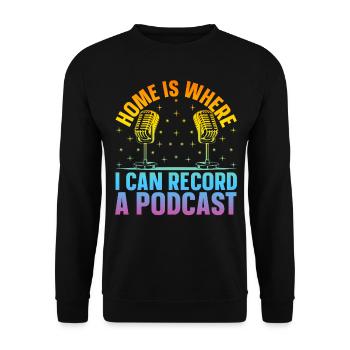 Podcast Host - Home Is Where I Can Record A Podcas - Unisex Pullover - Schwarz - Vorne - Alina (178cm) & Michal (187cm)