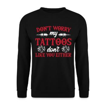 Mach Dir Keine Sorgen Meine Tattoos Mögen Dich - Unisex Pullover - Schwarz - Vorne - Alina (178cm) & Michal (187cm)