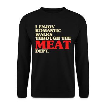 J’aime les promenades romantiques à travers le département de la viande - Sweat-shirt Unisexe - noir - Devant - Alina (178cm) & Michal (187cm)