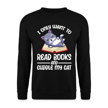 I Only Want To Read Books And Cuddle My Cat - Unisex Pullover - Schwarz - Vorne - Alina (178cm) & Michal (187cm)