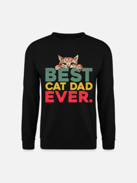 Best Cat Dad Ever - Unisex Pullover - Schwarz