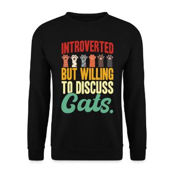 Introverted But Willing To Discuss Cats - Unisex Sweatshirt - black - Front - Alina (178cm) & Michal (187cm)