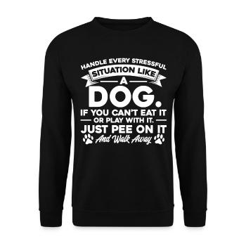 Handle Every Stressful Like A Dog - Unisex Sweatshirt - black - Front - Alina (178cm) & Michal (187cm)