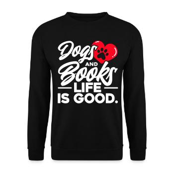 Chiens et livres La vie est belle - Sweat-shirt Unisexe - noir - Devant - Alina (178cm) & Michal (187cm)