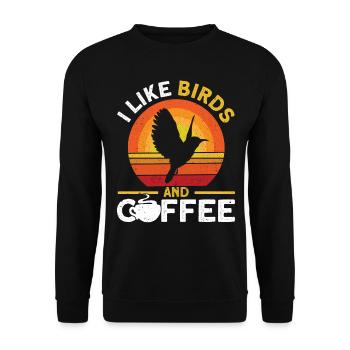 I Like Birds And Coffee - Unisex Sweatshirt - black - Front - Alina (178cm) & Michal (187cm)