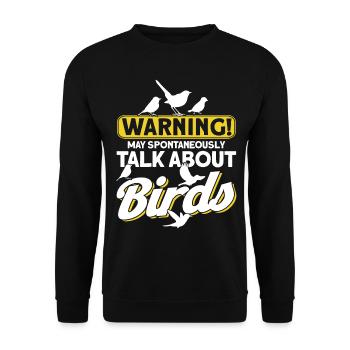 Avertissement peut spontanément parler d’oiseaux - Sweat-shirt Unisexe - noir - Devant - Alina (178cm) & Michal (187cm)