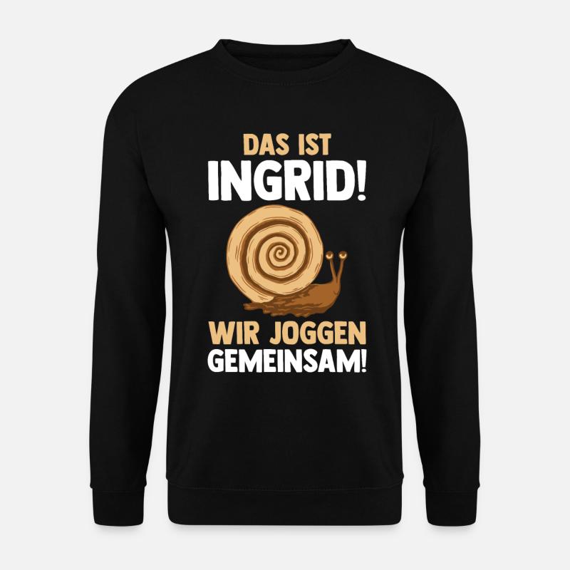 Das Ist Gerda Wir Joggen Gemeinsam Schnecke - Unisex Pullover - Schwarz