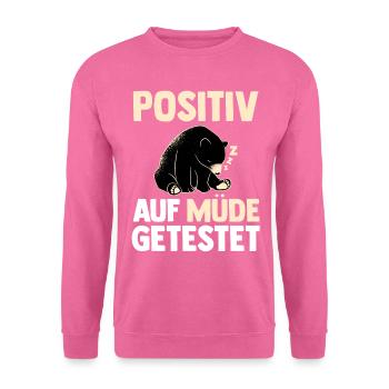 Testé positif pour l’ours fatigué - Sweat-shirt Unisexe - rose - Devant
