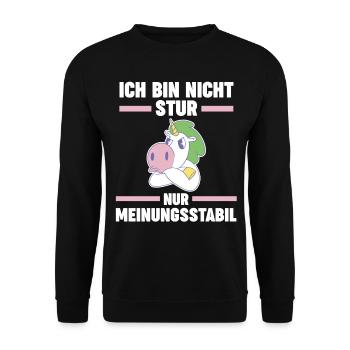 Ich Bin Nicht Stur Ich Bin Meinungsstabil Einhorn - Unisex Pullover - Schwarz - Vorne - Alina (178cm) & Michal (187cm)