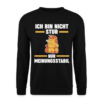 Ich Bin Nicht Stur Ich Bin Meinungsstabil Einhorn - Unisex Pullover - Schwarz - Vorne - Alina (178cm) & Michal (187cm)