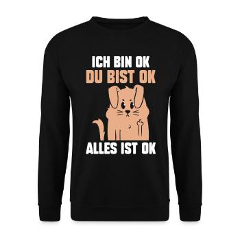 IchBin Ok Du Bist Ok Alles Ist Ok - Unisex Pullover - Schwarz - Vorne - Alina (178cm) & Michal (187cm)
