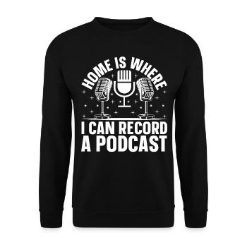 Podcast Podcasting - Home Is Where I Can Record A - Unisex Pullover - Schwarz - Vorne - Alina (178cm) & Michal (187cm)