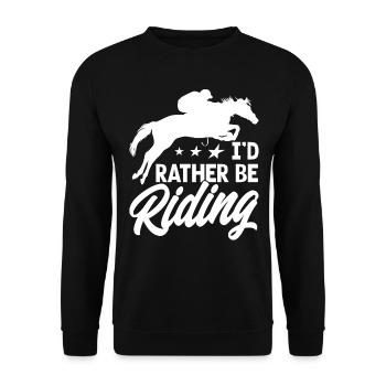 Id Rather Be Riding - Unisex Pullover - Schwarz - Vorne - Alina (178cm) & Michal (187cm)