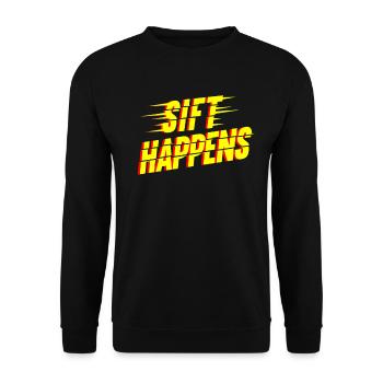 Sift Happens Future Archäologe Archäologie - Unisex Pullover - Schwarz - Vorne - Alina (178cm) & Michal (187cm)