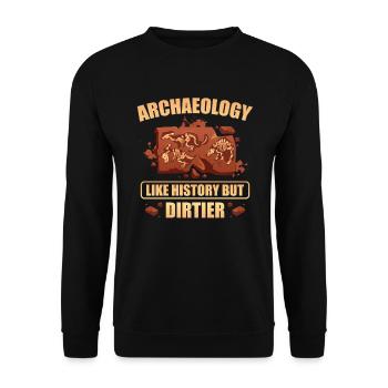 Archäologie Wie Geschichte, Aber Schmutziger - Unisex Pullover - Schwarz - Vorne - Alina (178cm) & Michal (187cm)