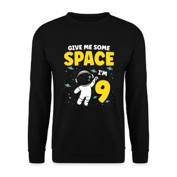 Gib Mir Etwas Platz, Ich Bin 9 Astronaut Happy - Unisex Pullover - Schwarz - Vorne - Alina (178cm) & Michal (187cm)