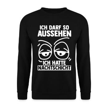 Ich Darf So Aussehen Ich Hatte Nachtschicht - Unisex Pullover - Schwarz - Vorne - Alina (178cm) & Michal (187cm)