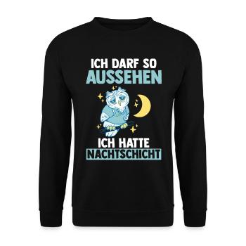 Ich Darf So Aussehen Ich Hatte Nachtschicht Eule - Unisex Pullover - Schwarz - Vorne - Alina (178cm) & Michal (187cm)