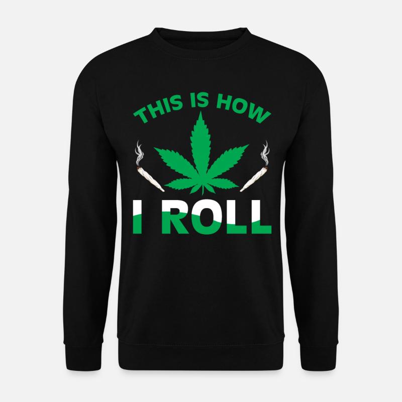 This is how I Roll - Unisex Pullover - Schwarz