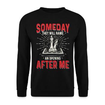Someday They Will Name An Opening After Me Chess - Unisex Pullover - Schwarz - Vorne - Alina (178cm) & Michal (187cm)