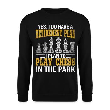 Retirement Plan Play Chess In The Park Chess - Unisex Pullover - Schwarz - Vorne - Alina (178cm) & Michal (187cm)
