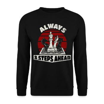 Always 3 Steps Ahead Funny Chess Player - Unisex Sweatshirt - black - Front - Alina (178cm) & Michal (187cm)