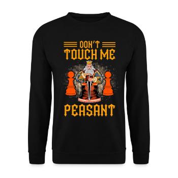 Don't touch me Peasant Funny Chess Player - Unisex Pullover - Schwarz - Vorne - Alina (178cm) & Michal (187cm)