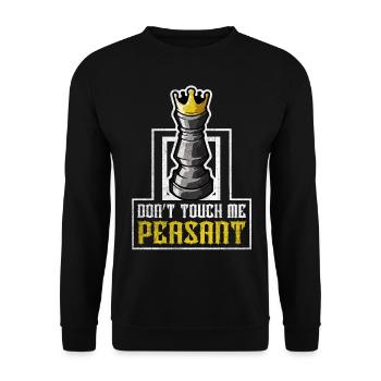 Don't touch me Peasant Funny Chess Player - Unisex Pullover - Schwarz - Vorne - Alina (178cm) & Michal (187cm)