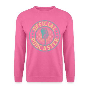 Podcasting Podcast Lover Podcast Host - Official P - Unisex Sweatshirt - pink - Front