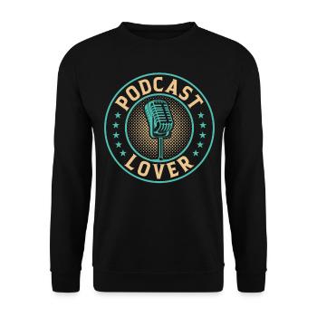 Podcast Lover - Podcasting Podcast Podcaster Podca - Unisex Sweatshirt - black - Front - Alina (178cm) & Michal (187cm)